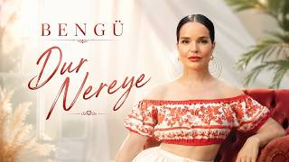 Dur Nereye - Bengü❤️ En Yeni Trend Türkçe Pop Şarkılar 2026 | En Çok Dinlenen Pop Şarkılar 2026