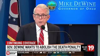 Gov. DeWine: "The death penalty is no longer a deterrent to violent crime"