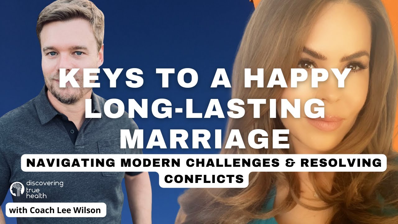 Keys to a Happy LongLasting Marriage with Coach Lee Navigating Modern