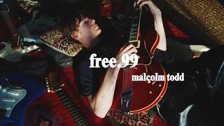 free.99 - malcolm todd (lyrics + vietsub)