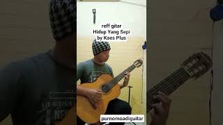 Reff Gitar Hidup Yang Sepi By Koes Plus Fingerstyle Guitar Cover By Purnomo Adi
