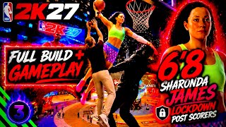 MY 6’8 FEMALE ISO CENTER BUILD AKA SHARONDA JAMES(full build +gameplay)