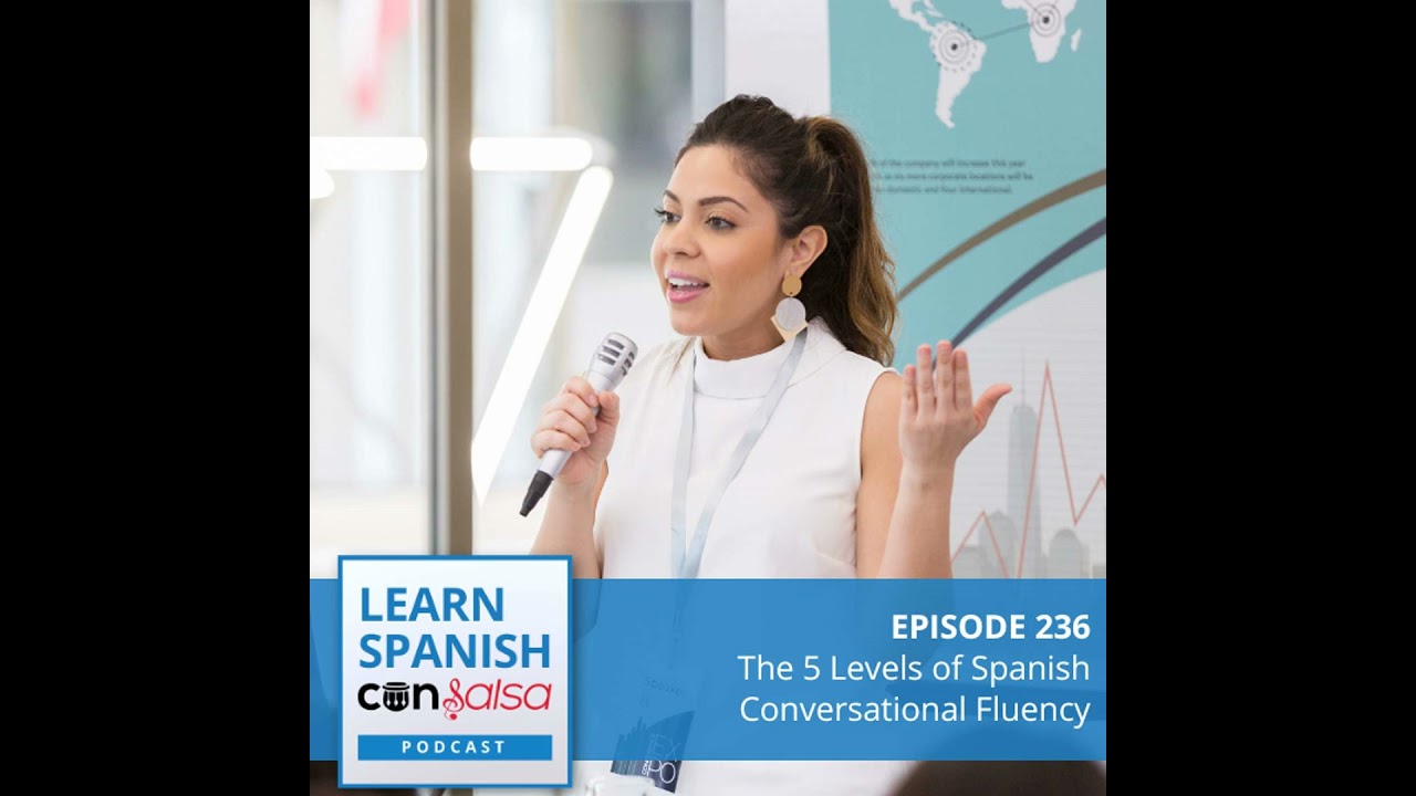 The 5 Stages of Conversational Fluency ♫ 236