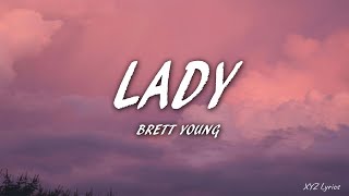 Brett Young - Lady (Lyrics)