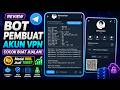 Review Bot Pembuat Akun VPN Otomatis | Bot Telegram Jualan VPN Full Fiturriview bot vpn