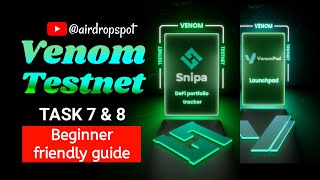 Venom Testnet Task 7 and Task 8 Tutorial | Venompad Testnet Tutorial | Venom Snipa | Full Tutorial