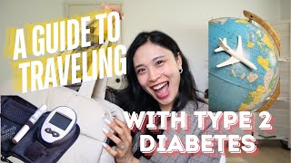 A guide to Traveling with Type 2 Diabetes