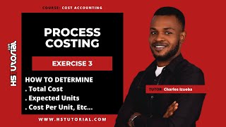 Process Costing | Lesson 3