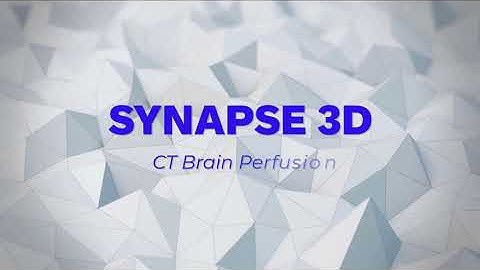 Synapse 3D - CT Brain perfusion