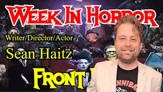 Week in Horror: Front Row: Sean Haitz