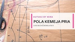 Pola Kemeja Pria [CARA MUDAH MEMBUATNYA] - Durasi: 20.16. 