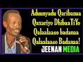 Shey mire dacar  heestii aduunyadu qaribanaa  original with lyrics