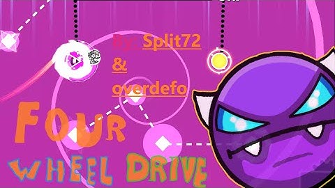 (ONE ATTEMPT!!!!!!) Geometry Dash (Demon) FOUR WHEEL DRIVE By Split72 & overdelfo