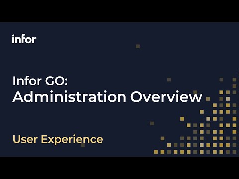 Infor GO: Administration Overview