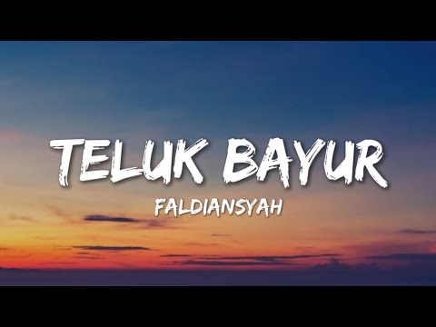 Teluk Bayur (New Version) || FALDIANSYAH (Cover)