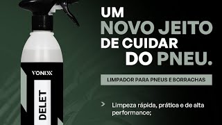 Delet tem rápida ação e é super eficiente! Vonixx