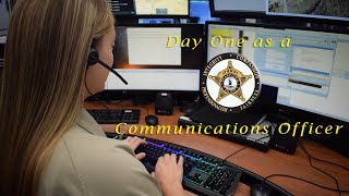 SCSO Day One as a Communications Officer