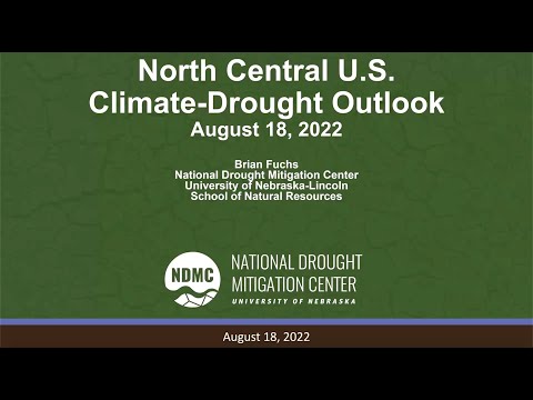 North Central U.S. Climate and Drought Summary and Outlook