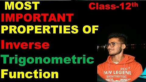 Properties of inverse trigonometric function