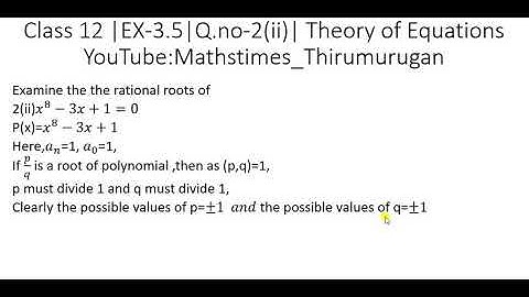 Class 12 | EX-3.5 |Q.no-2(ii) | Theory of Equations | Chapter-3 |K.Thirumurugan