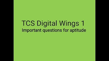 TCS Digital Wings 1 Exam Aptitude Questions