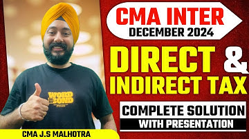 CMA Inter Tax December 2024 | Complete Solution |