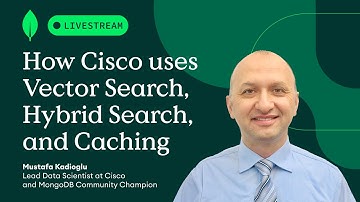 How Cisco uses Vector Search, Hybrid Search, and Caching