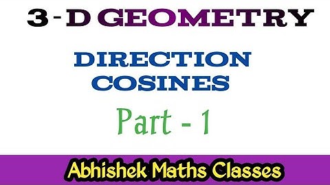 3d geometry | Part 1 | Direction Cosines and direction ratios ||