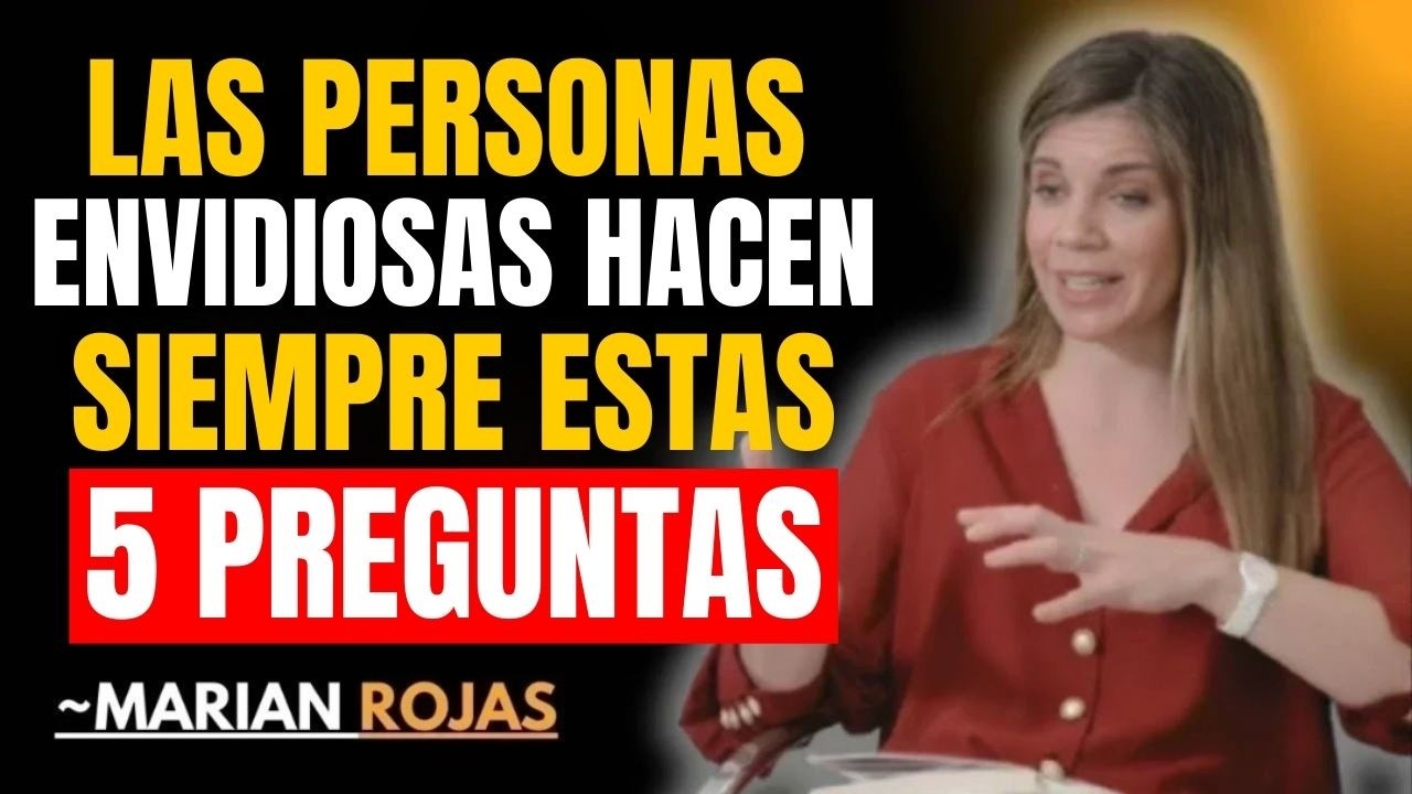 Las 5 Preguntas que las Personas Envidiosas Siemp
