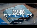 2º SERVICIO ONLINE: "SEAMOS DISCÍPULOS" Ps. Josué Jiménez