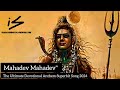 Mahadev mahadev  the ultimate devotional anthem  iamsachindigital.creator mahadev viral