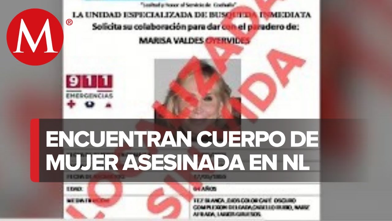 Investigan caso de mujer hallada muerta en Nuevo León