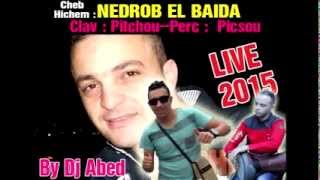 Cheb Hichem Megwani Yla Nedrob el Bayda LIVE 2015