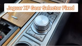 Jaguar XF Gear Selector won't turn Fixed