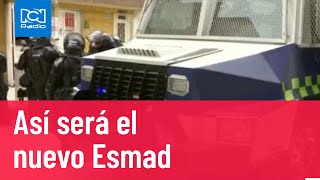 Esmad: cambia de nombre y hasta de uniforme