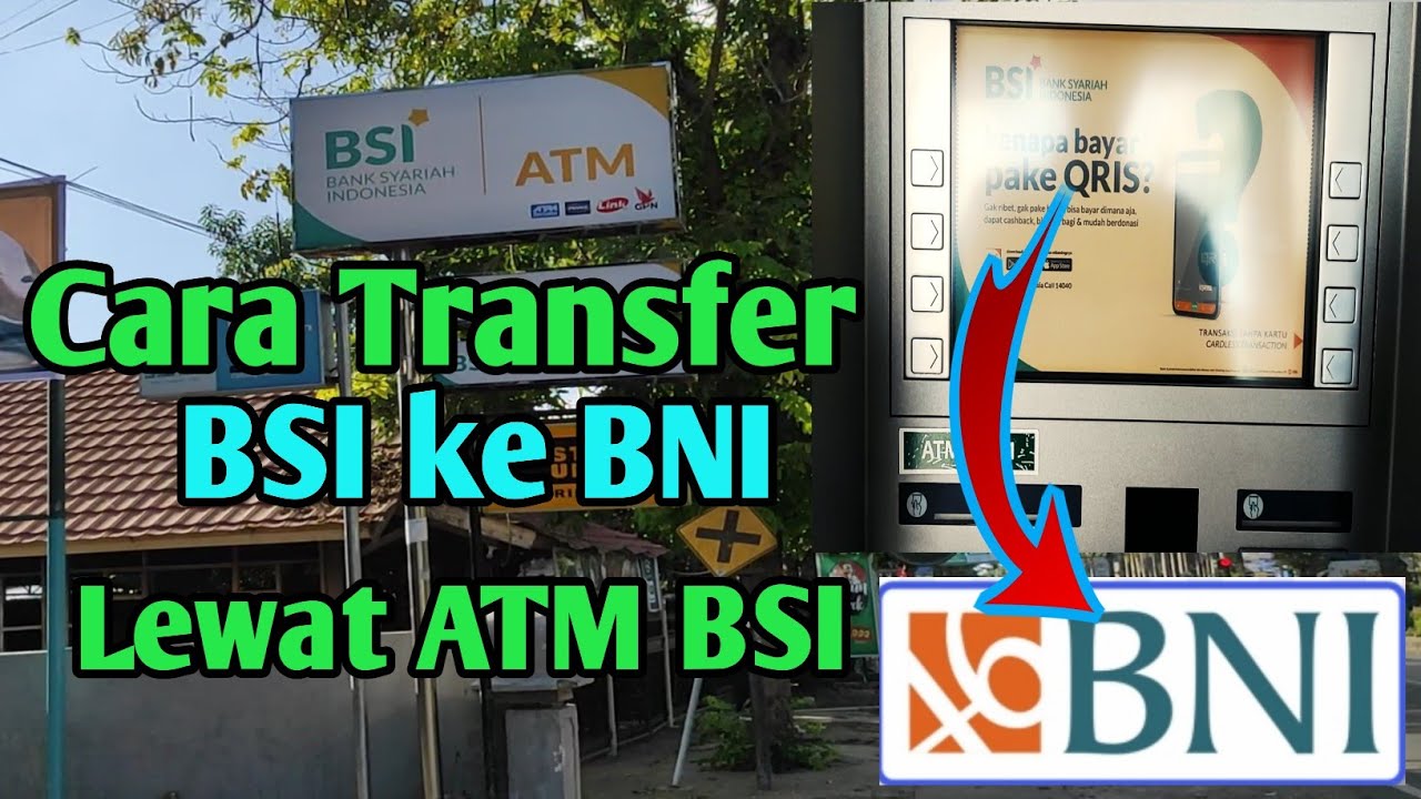 Cara Transfer Uang Dengan Kode Transfer Bsi