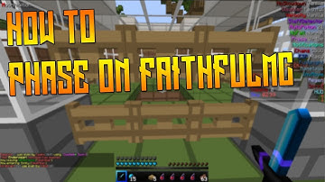 How to PHASE on FAITHFULMC (Exploit) (ANY CLIENT YOU WANT)