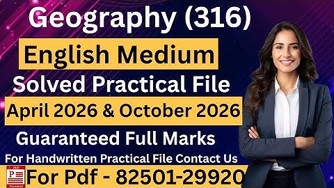 NIOS Class 12th Geography (316) Solved Practical File || Nios 12th Geography Practical File 2025-26
