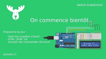 Live Tuto Arduino épisode 13 : Internet avec Arduino (suite)