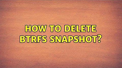 How to delete btrfs snapshot?