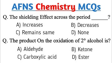 AFNS Chemistry Tests Important MCQS | AFNS Test Preparation 2023