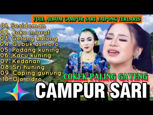 CAMPUR SARI FULL ALBUM JAIPONG PALING LARIS class=