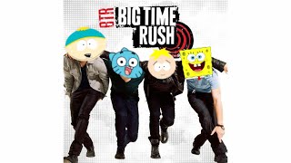 Butters, Gumball, SpongeBob and Cartman-Big Time Rush (AI Cover)