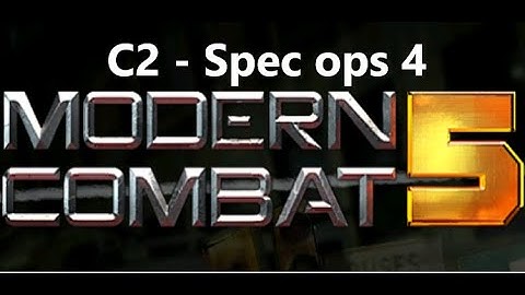 Modern Combat 5:Walkthrough , chapter 2 - Spec ops 4[PC]
