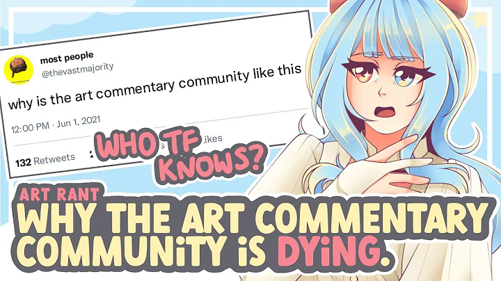 WHY THE ART COMMENTARY COMMUNITY IS DYING. || SPEEDPAINT + COMMENTARY