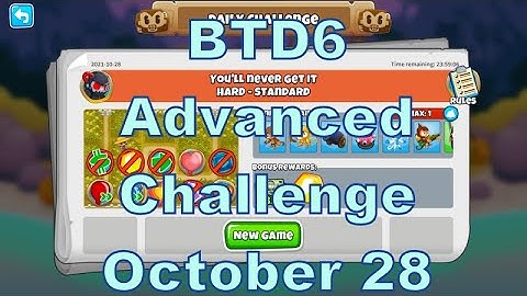 Bloons TD 6 - Advanced Challenge - October 28 - You