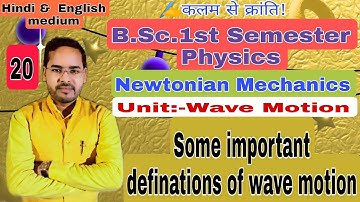 Wave motion|Lec-20| Physics for B.Sc.1st semester|by Navneet Gautam|