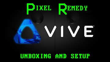 HTC VIVE Unboxing, Setup, and Reactions