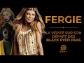 Fergie   la vrit sur sa disparition black eyed peas