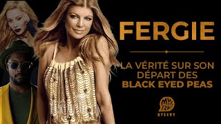 FERGIE :  LA VÉRITÉ SUR SA DISPARITION. (BLACK EYED PEAS)